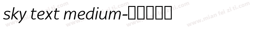 sky text medium字体转换